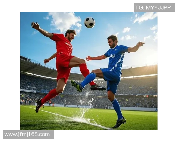 热爱健身的足球明星们如何通过锻炼提升竞技状态与个人魅力